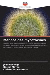 bokomslag Menace des mycotoxines