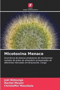 bokomslag Micotoxina Menace