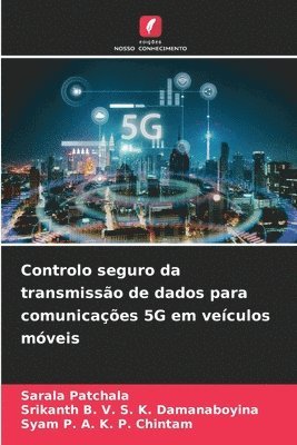 Controlo seguro da transmisso de dados para comunicaes 5G em veculos mveis 1