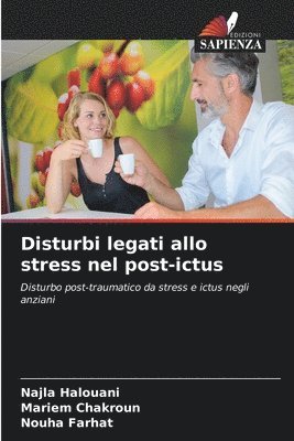 Disturbi legati allo stress nel post-ictus 1