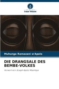bokomslag Die Drangsale Des Bembe-Volkes