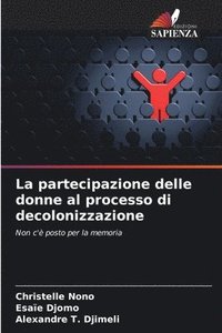 bokomslag La partecipazione delle donne al processo di decolonizzazione