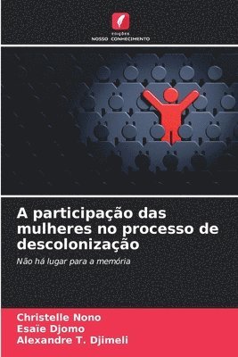 A participao das mulheres no processo de descolonizao 1