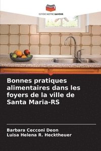 bokomslag Bonnes pratiques alimentaires dans les foyers de la ville de Santa Maria-RS