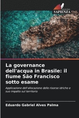 bokomslag La governance dell'acqua in Brasile