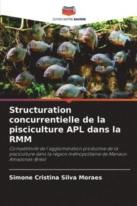 bokomslag Structuration concurrentielle de la pisciculture APL dans la RMM