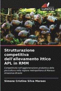 bokomslag Strutturazione competitiva dell'allevamento ittico APL in RMM