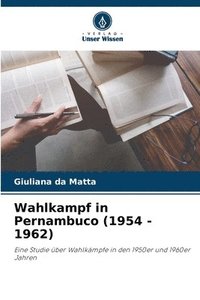 bokomslag Wahlkampf in Pernambuco (1954 - 1962)