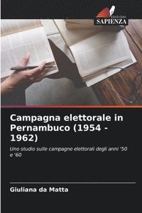 bokomslag Campagna elettorale in Pernambuco (1954 - 1962)