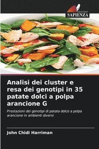 bokomslag Analisi dei cluster e resa dei genotipi in 35 patate dolci a polpa arancione G