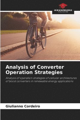 Analysis of Converter Operation Strategies 1
