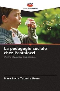 bokomslag La pdagogie sociale chez Pestalozzi