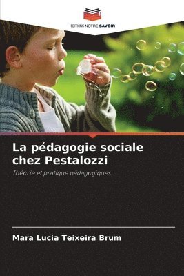 La pdagogie sociale chez Pestalozzi 1