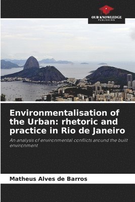 Environmentalisation of the Urban 1