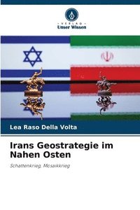 bokomslag Irans Geostrategie im Nahen Osten