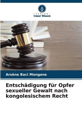 Entschdigung fr Opfer sexueller Gewalt nach kongolesischem Recht 1