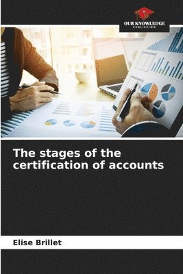 bokomslag The stages of the certification of accounts