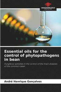 bokomslag Essential oils for the control of phytopathogens in bean