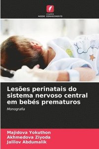 bokomslag Leses perinatais do sistema nervoso central em bebs prematuros