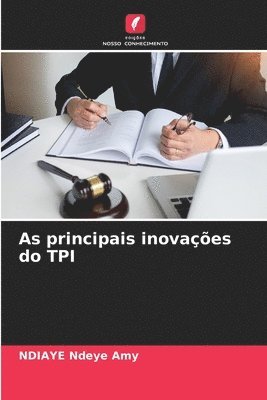 bokomslag As principais inovaes do TPI