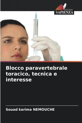 bokomslag Blocco paravertebrale toracico, tecnica e interesse