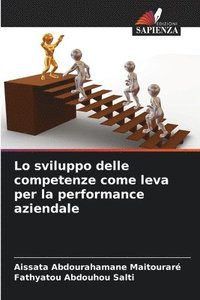 bokomslag Lo sviluppo delle competenze come leva per la performance aziendale