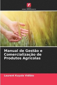 bokomslag Manual de Gesto e Comercializao de Produtos Agrcolas