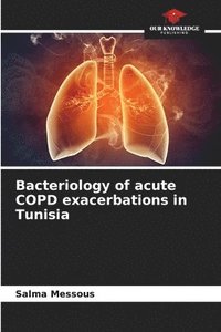 bokomslag Bacteriology of acute COPD exacerbations in Tunisia