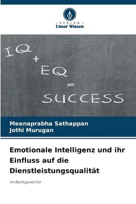 Emotionale Intelligenz und ihr Einfluss auf die Dienstleistungsqualitt 1
