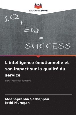 L'intelligence motionnelle et son impact sur la qualit du service 1