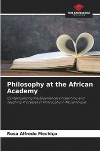 bokomslag Philosophy at the African Academy