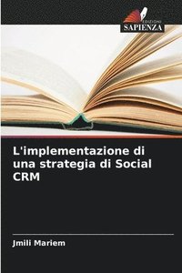 bokomslag L'implementazione di una strategia di Social CRM