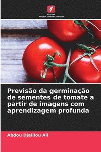 bokomslag Previso da germinao de sementes de tomate a partir de imagens com aprendizagem profunda