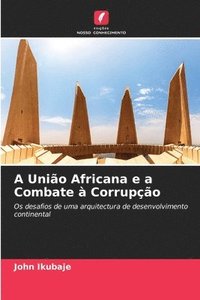 bokomslag A Unio Africana e a Combate  Corrupo
