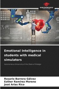 bokomslag Emotional Intelligence in students with medical simulators
