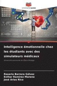 bokomslag Intelligence motionnelle chez les tudiants avec des simulateurs mdicaux