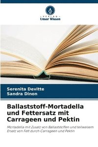 bokomslag Ballaststoff-Mortadella und Fettersatz mit Carrageen und Pektin