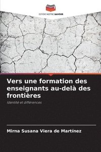 bokomslag Vers une formation des enseignants au-del des frontires