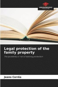 bokomslag Legal protection of the family property
