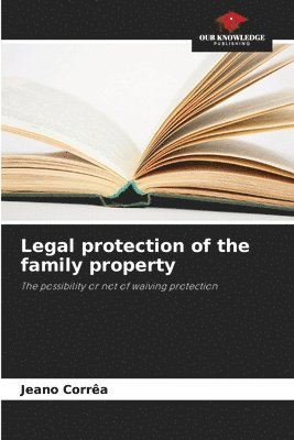 Legal protection of the family property 1