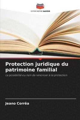 bokomslag Protection juridique du patrimoine familial