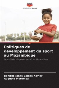 bokomslag Politiques de dveloppement du sport au Mozambique