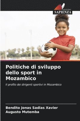 bokomslag Politiche di sviluppo dello sport in Mozambico