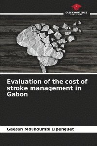 bokomslag Evaluation of the cost of stroke management in Gabon