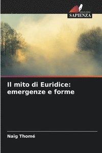 bokomslag Il mito di Euridice