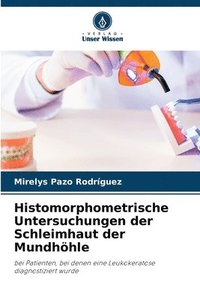 bokomslag Histomorphometrische Untersuchungen der Schleimhaut der Mundhhle