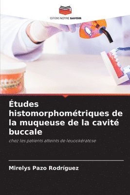 tudes histomorphomtriques de la muqueuse de la cavit buccale 1