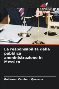 bokomslag La responsabilit della pubblica amministrazione in Messico