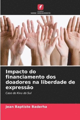 Impacto do financiamento dos doadores na liberdade de expresso 1