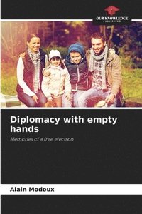 bokomslag Diplomacy with empty hands